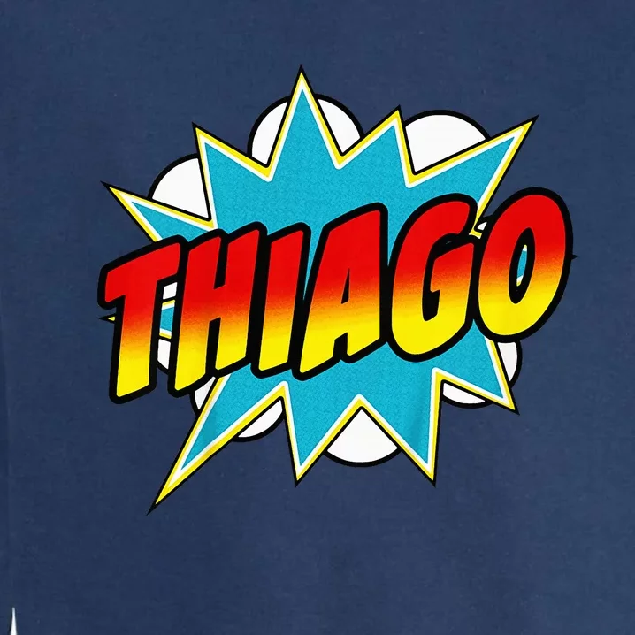 Thiago Comic Book Superhero Name Garment-Dyed Sweatshirt