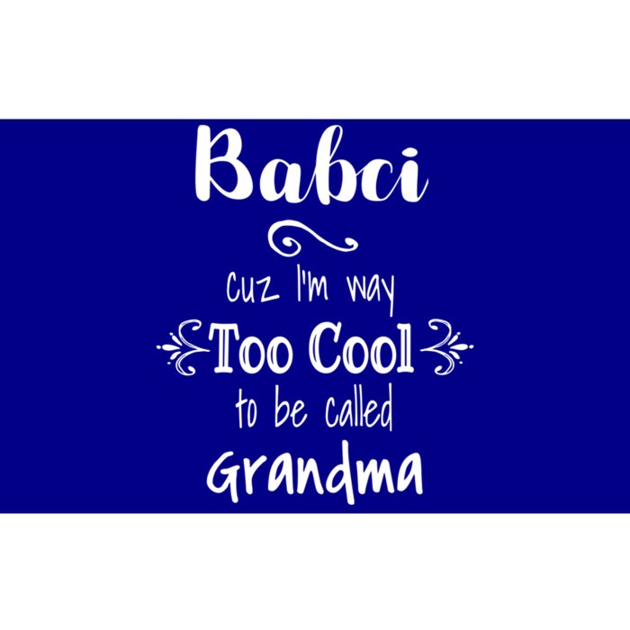 Too Cool Babci Poland Polish Grandma Funny Gift Bumper Sticker