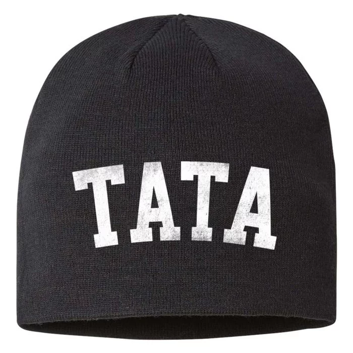 Tata Classic Bold Font FatherS Day Tata 8 1/2in Sustainable Knit Beanie