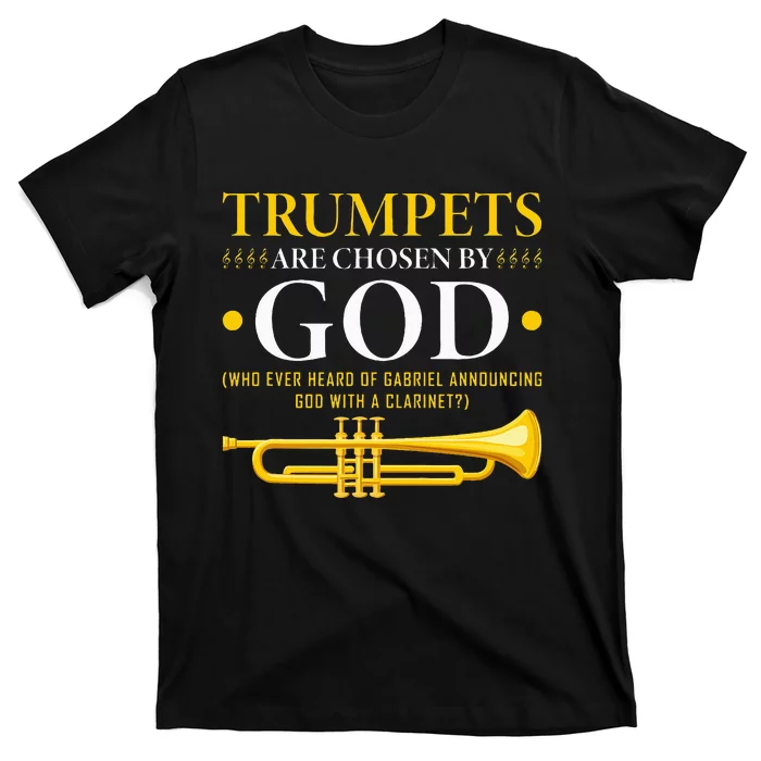 Trumpets Chosen By God Christian Trumpeter T-Shirt