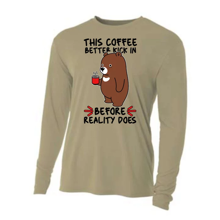 This Coffee Better Kick In Before Reality Does Stressed Coffee Bear Cooling Performance Long Sleeve Crew