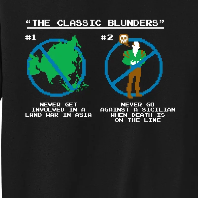 The Classic Blunders Tall Sweatshirt