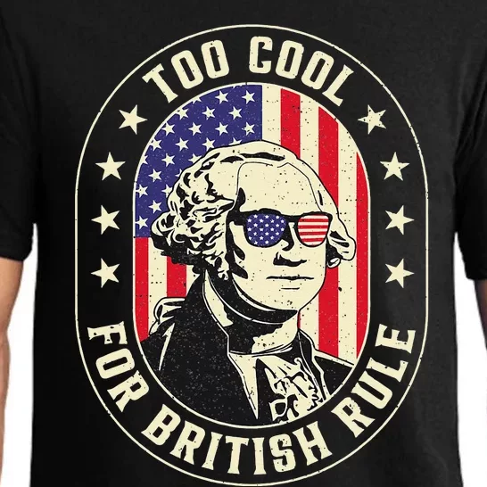 Too Cool British Rules Funny Washington Hamilton 4th Of July Pajama Set