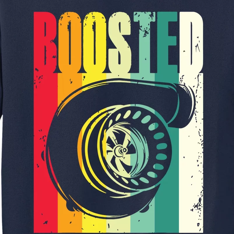 Turbo Car Boosted Car Lover Car Racing Gift Tall Sweatshirt