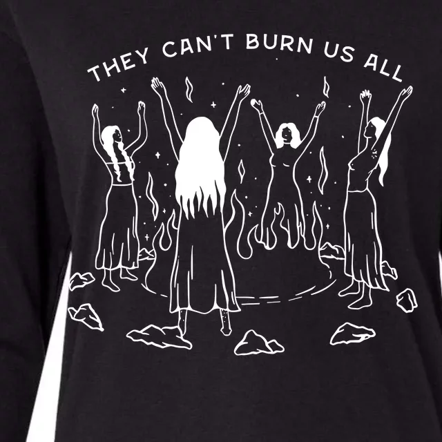 They CanT Burn Us All Womens Cotton Relaxed Long Sleeve T-Shirt