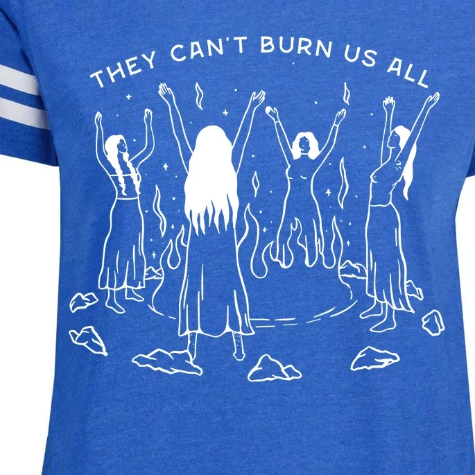 They CanT Burn Us All Enza Ladies Jersey Football T-Shirt