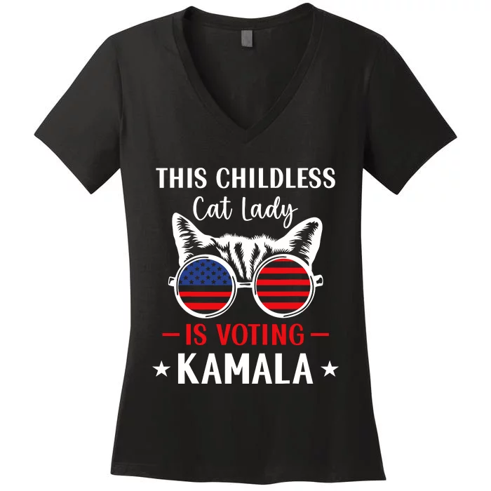 This Childless Cat Lady Is Voting Kamala Women's V-Neck T-Shirt