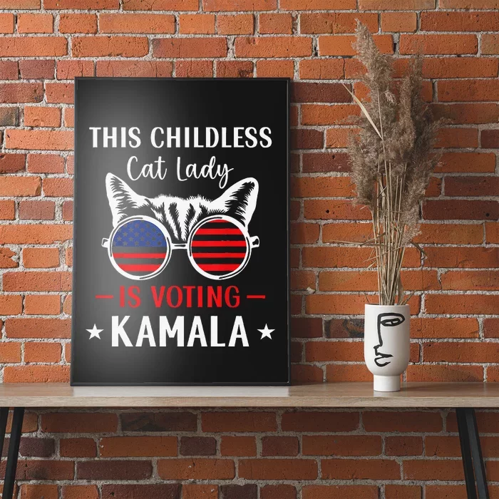 This Childless Cat Lady Is Voting Kamala Cat Lovers Poster