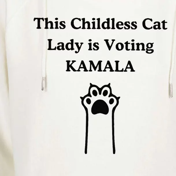 This Childless Cat Lady Is Voting Kamala Womens Funnel Neck Pullover Hood