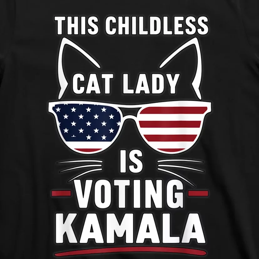 This Childless Cat Lady Is Voting Kamala Harris 2024 T-Shirt