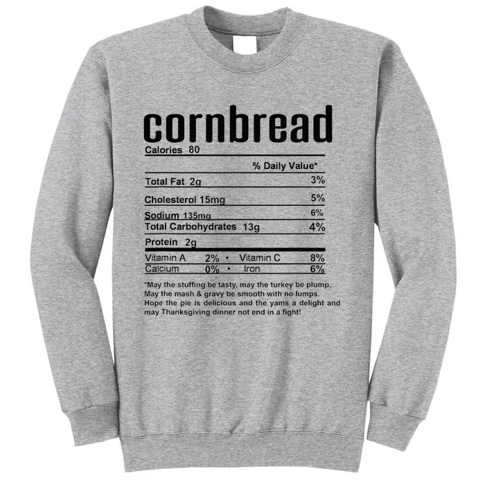 Thanksgiving Christmas Cornbread Nutritional Facts Tall Sweatshirt