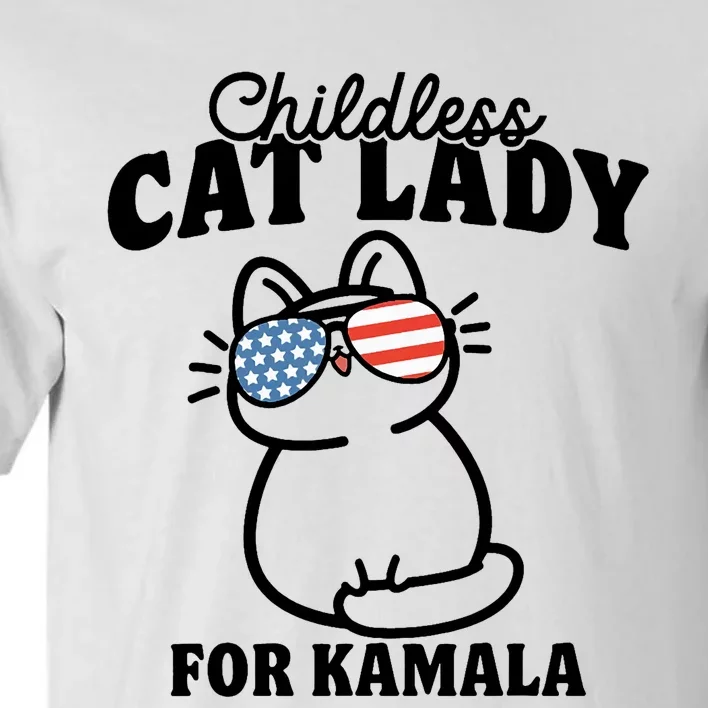 This Childless Cat Lady Is Voting Kamala Tall T-Shirt