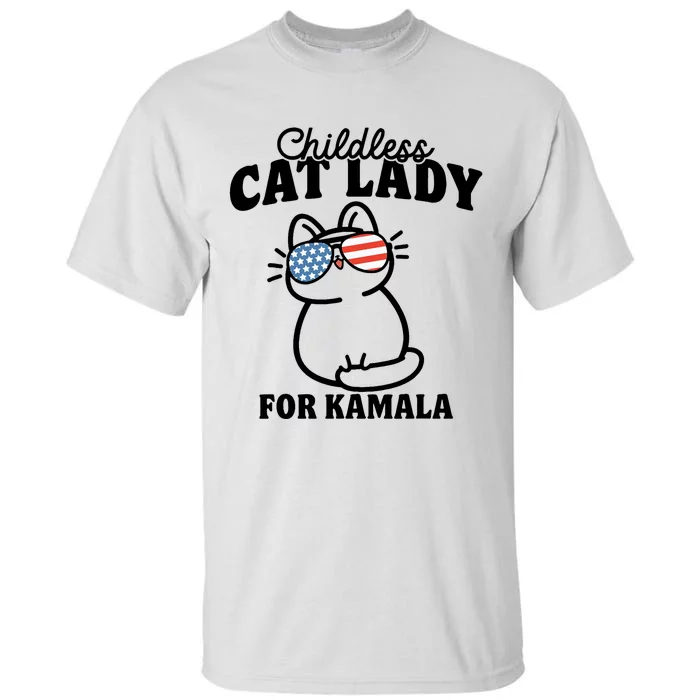 This Childless Cat Lady Is Voting Kamala Tall T-Shirt