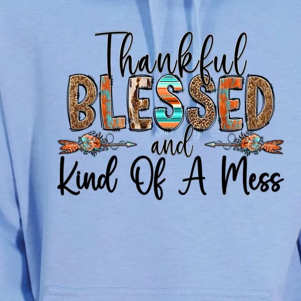 Trendy Christian Cool Gift Thankful Blessed And Kind Of A Mess Gift Unisex Surf Hoodie