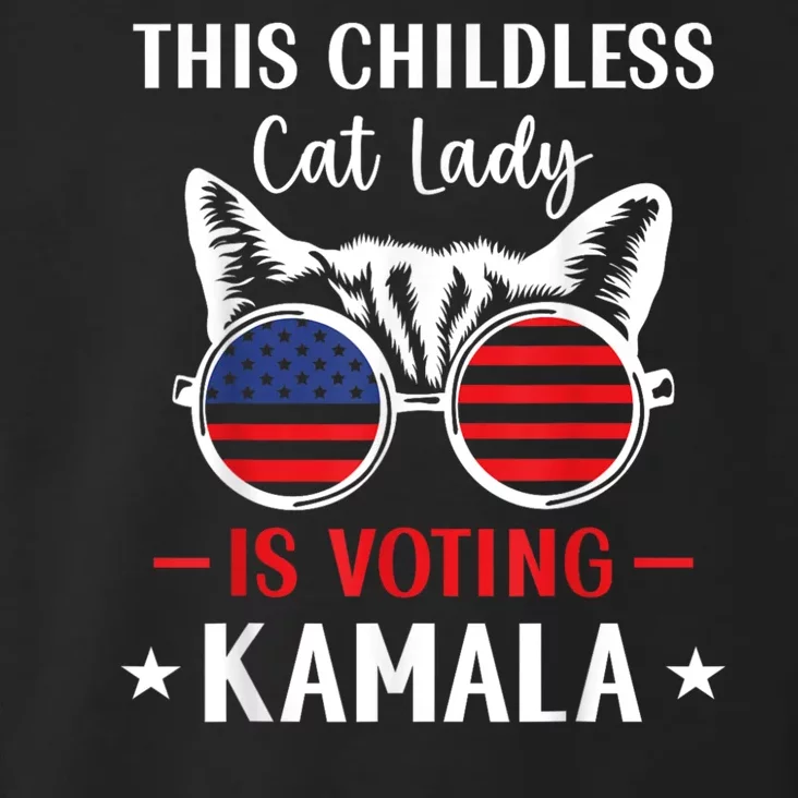 This Childless Cat Lady Is Voting Kamala Harris 2024 Toddler Hoodie