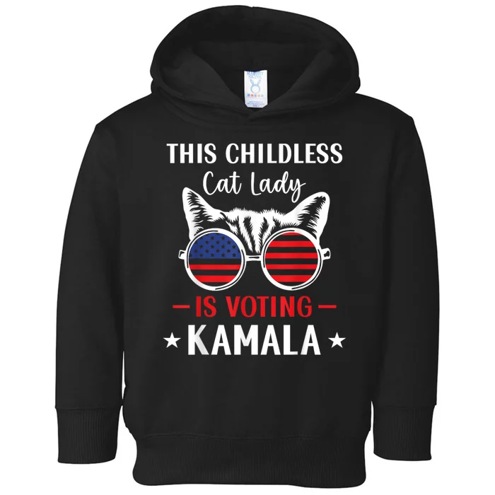 This Childless Cat Lady Is Voting Kamala Harris 2024 Toddler Hoodie