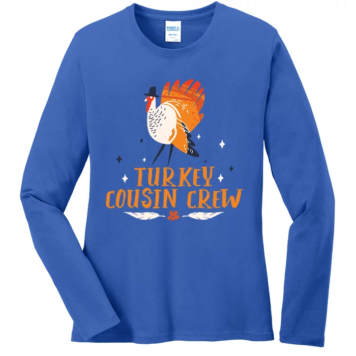 Turkey Cousin Crew Thanksgiving Family Member Cousins Funny Gift Ladies Long Sleeve Shirt