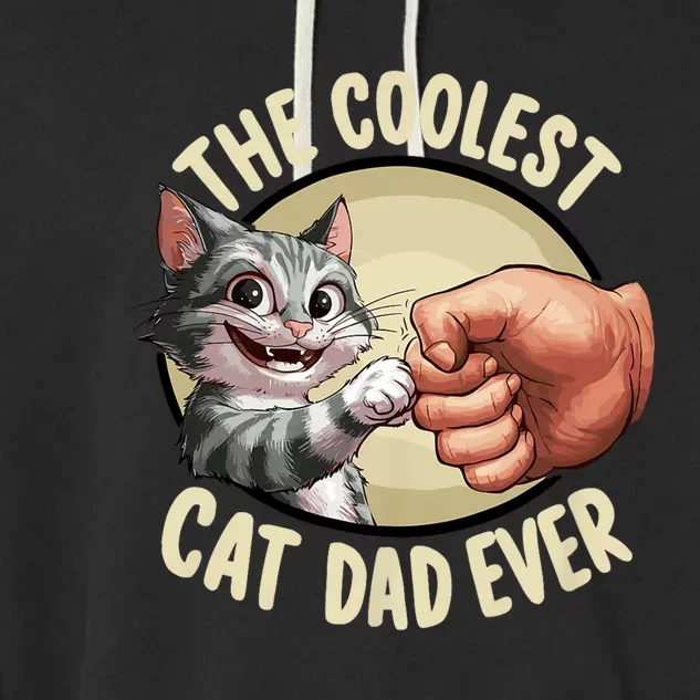 The Coolest Cat Dad Ever FatherS Day Garment-Dyed Fleece Hoodie