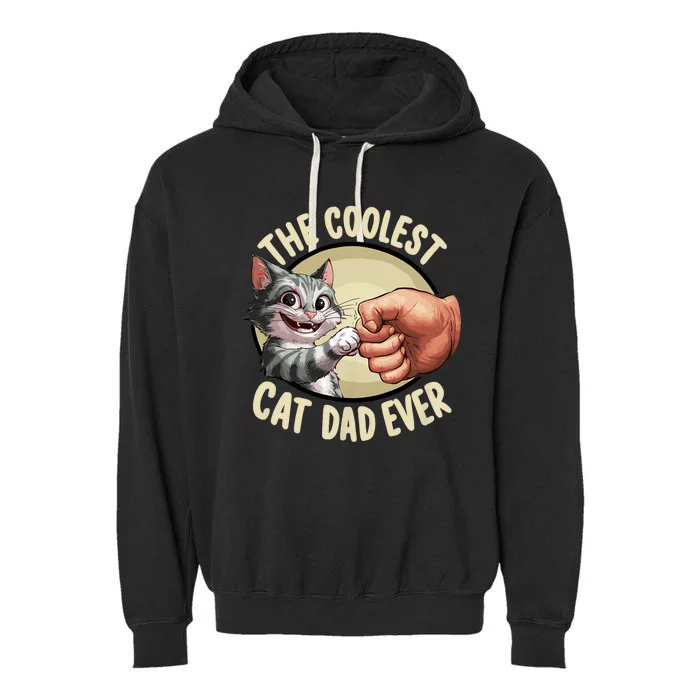 The Coolest Cat Dad Ever FatherS Day Garment-Dyed Fleece Hoodie