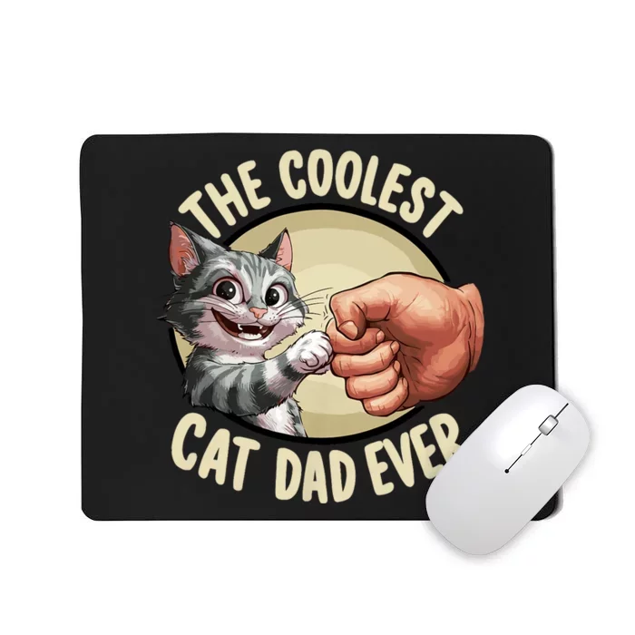 The Coolest Cat Dad Ever FatherS Day Mousepad