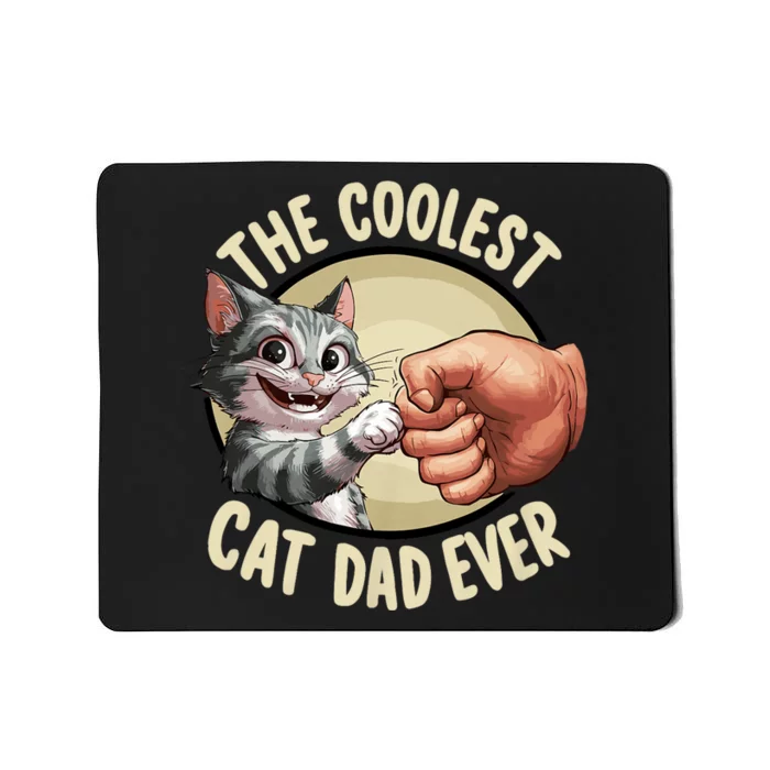 The Coolest Cat Dad Ever FatherS Day Mousepad