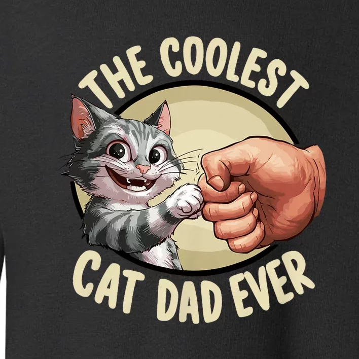 The Coolest Cat Dad Ever FatherS Day Toddler Sweatshirt