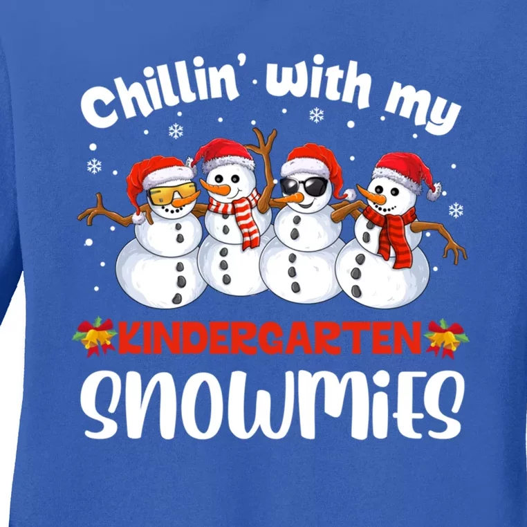 Teacher Christmas Chillin With My Kindergarten Snowmies Gift Ladies Long Sleeve Shirt