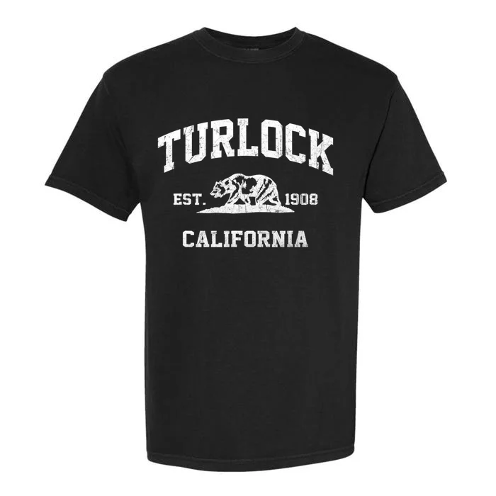 Turlock California CA Vintage State Athletic Style Garment-Dyed Heavyweight T-Shirt