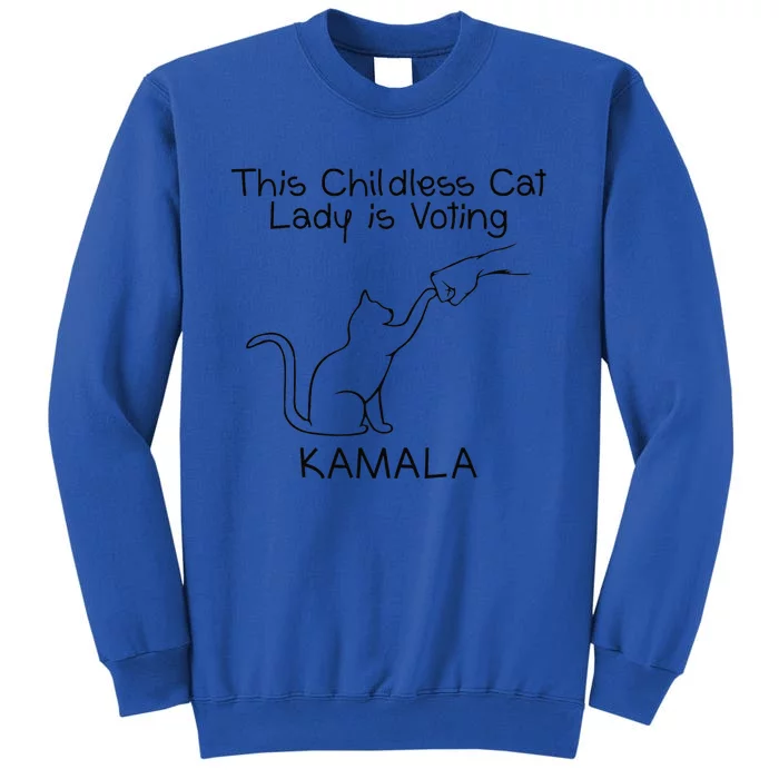 This Childless Cat Lady Is Voting Kamala Gift Tall Sweatshirt