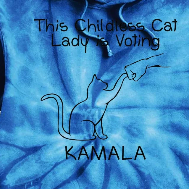 This Childless Cat Lady Is Voting Kamala Gift Tie Dye Hoodie