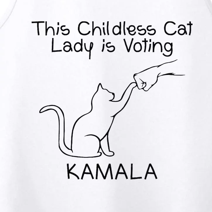 This Childless Cat Lady Is Voting Kamala Gift Performance Tank