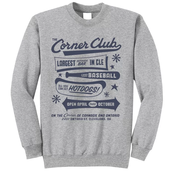 The Corner Club Largest Outdoor Bar In Cle Tall Sweatshirt