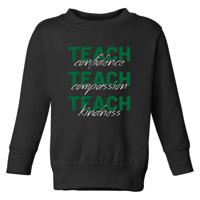 Teacher Condifence Compassion Kindness African American For Black History Month Toddler Sweatshirt