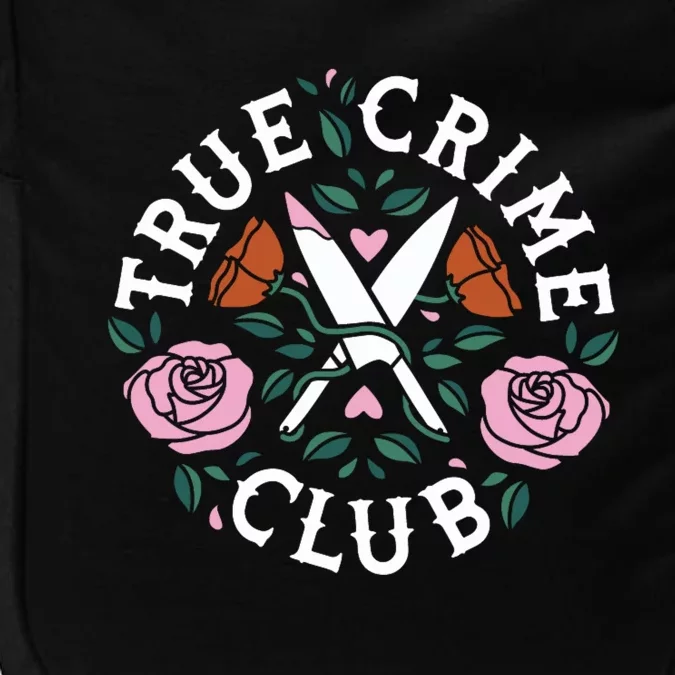 True Crime Club Funny True Crime Fan Impact Tech Backpack