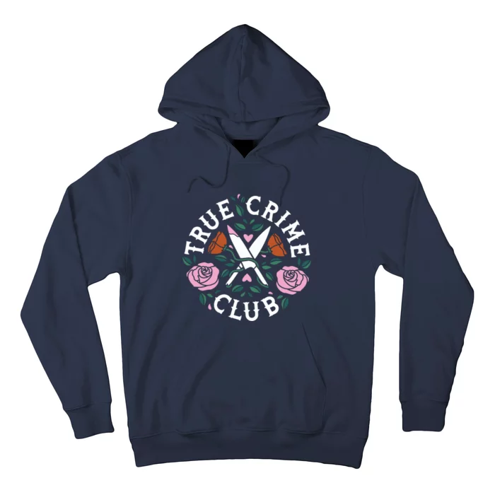 True Crime Club Funny True Crime Fan Hoodie