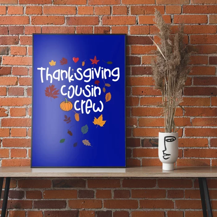 Thanksgiving Cousin Crew Cute Gift Poster