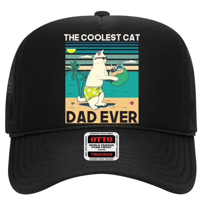 The Coolest Cat Dad Ever High Crown Mesh Trucker Hat