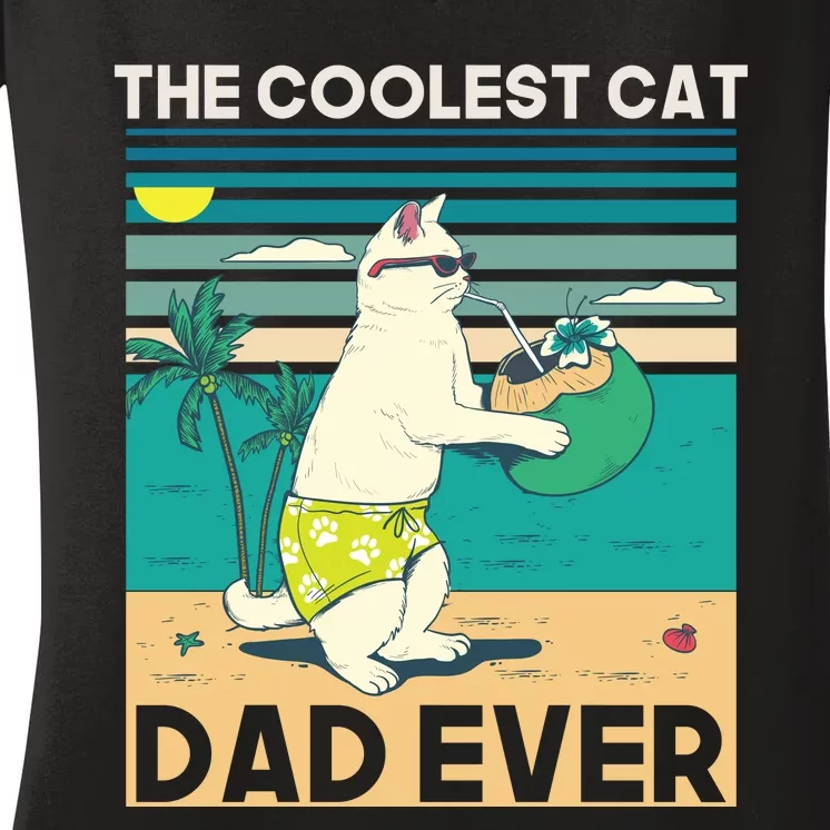 The Coolest Cat Dad Ever Women's V-Neck T-Shirt