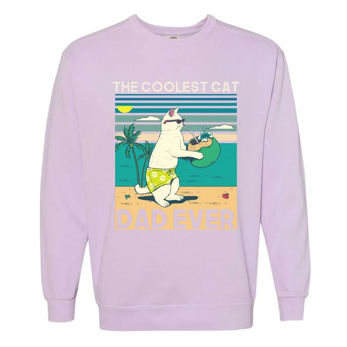 The Coolest Cat Dad Ever Garment-Dyed Sweatshirt