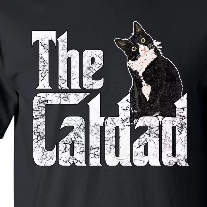 The Catfather Crazy Cat Father Kitty Daddy Tall T-Shirt