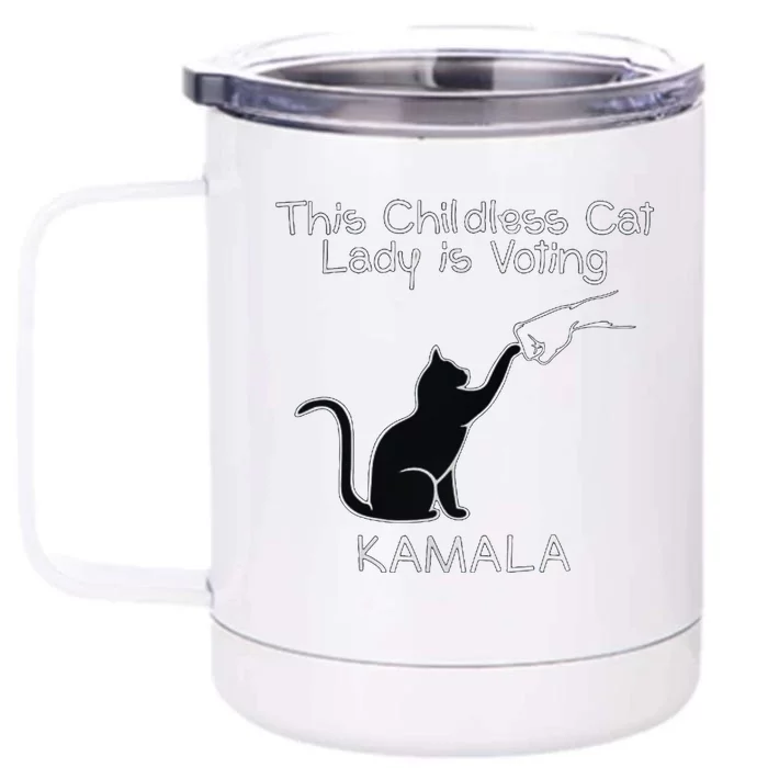 This Childless Cat Lady Is Voting Kamala Front & Back 12oz Stainless Steel Tumbler Cup