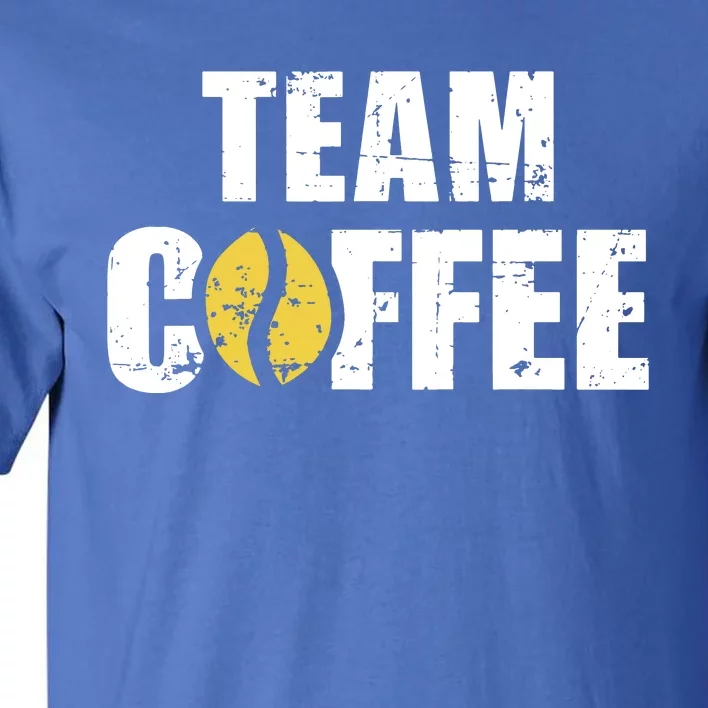 Team Coffee Coffee Lovers Tall T-Shirt