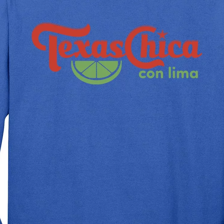 Texas Chica Con Lima Tall Long Sleeve T-Shirt