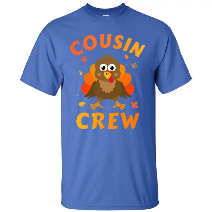 Thanksgiving Cousin Crew With Cute Turkey For Family Reunion Gift Tall T-Shirt