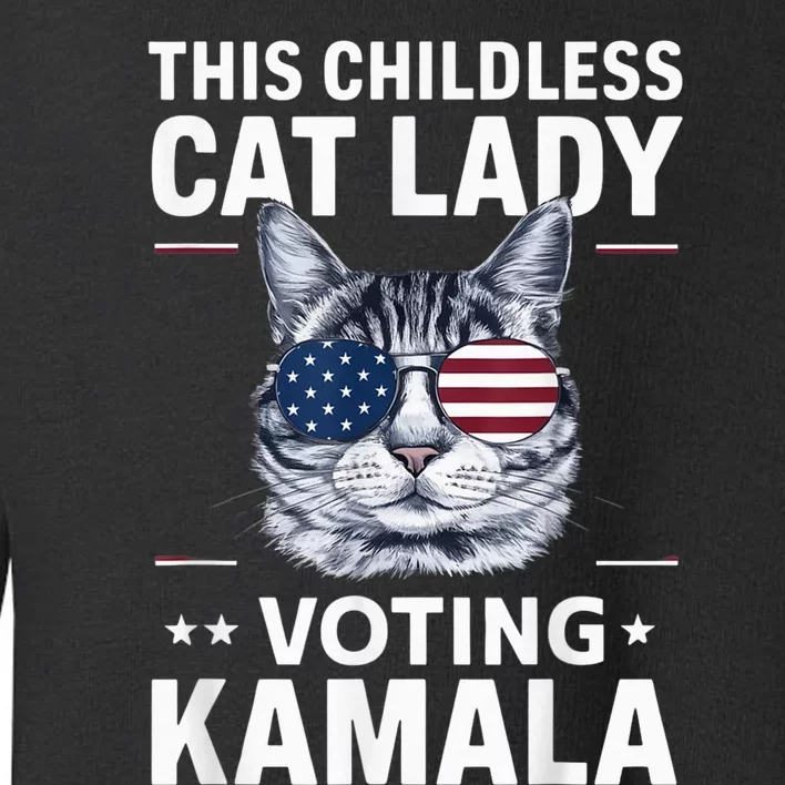 This Childless Cat Lady Is Voting Kamalaharris 2024 Voting Kamala Election 2024 Toddler Sweatshirt