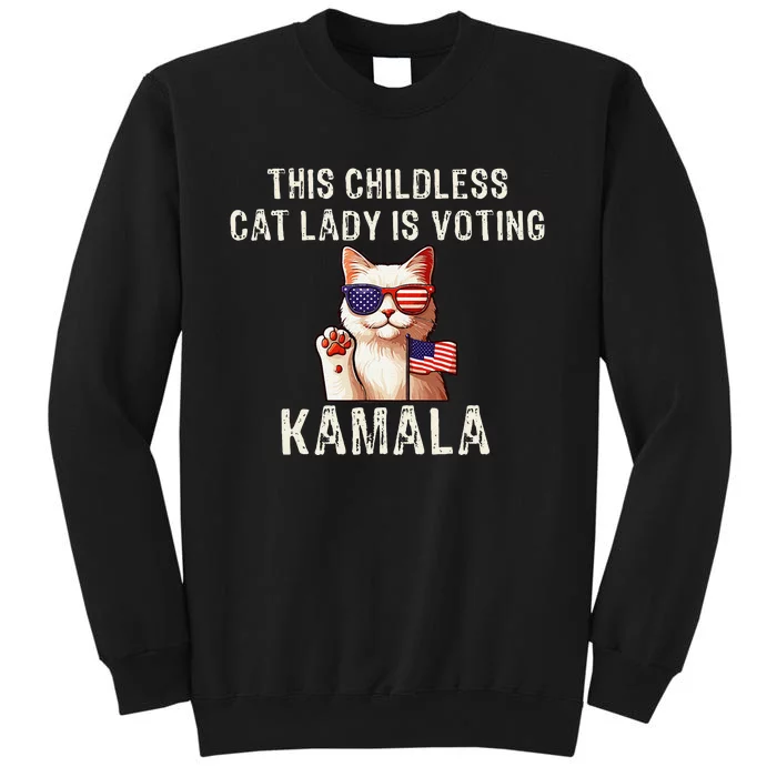 This Childless Cat Lady Is Voting Kamala 2024 Sweatshirt