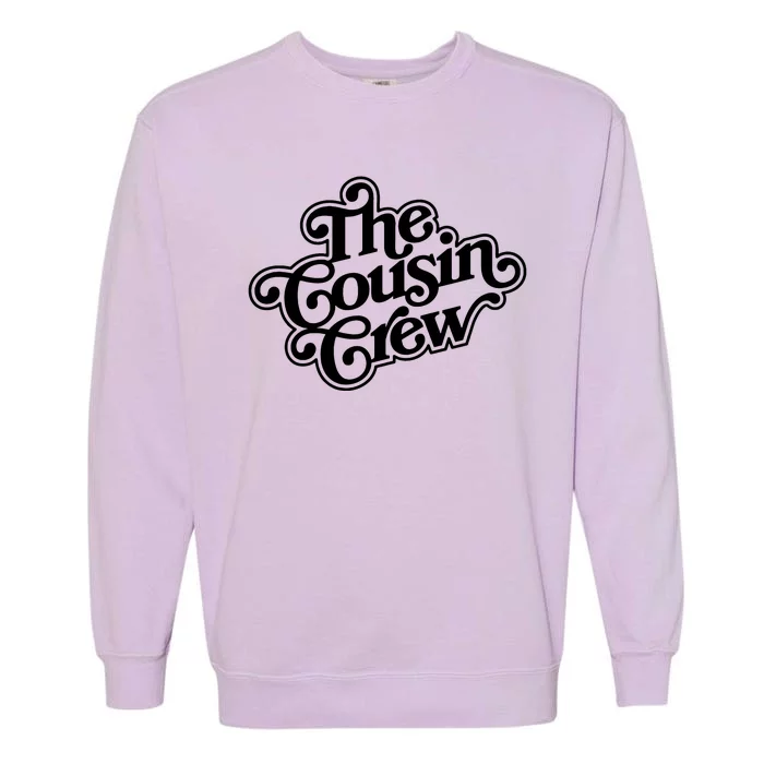 The Cousin Crew Funny Shirts Garment-Dyed Sweatshirt