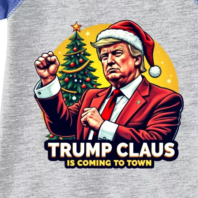 Trump Christmas Claus Is Coming To Town Trump Christmas Cute Gift Infant Baby Jersey Bodysuit