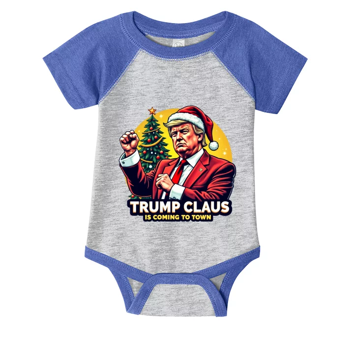 Trump Christmas Claus Is Coming To Town Trump Christmas Cute Gift Infant Baby Jersey Bodysuit