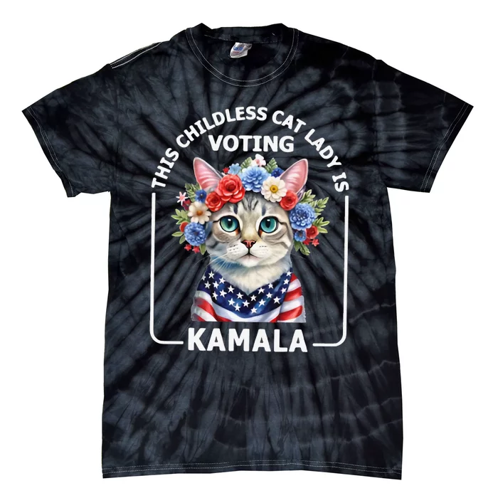 This Childless Cat Lady Ladies Is Voting Kamala Election 24 Tie-Dye T-Shirt